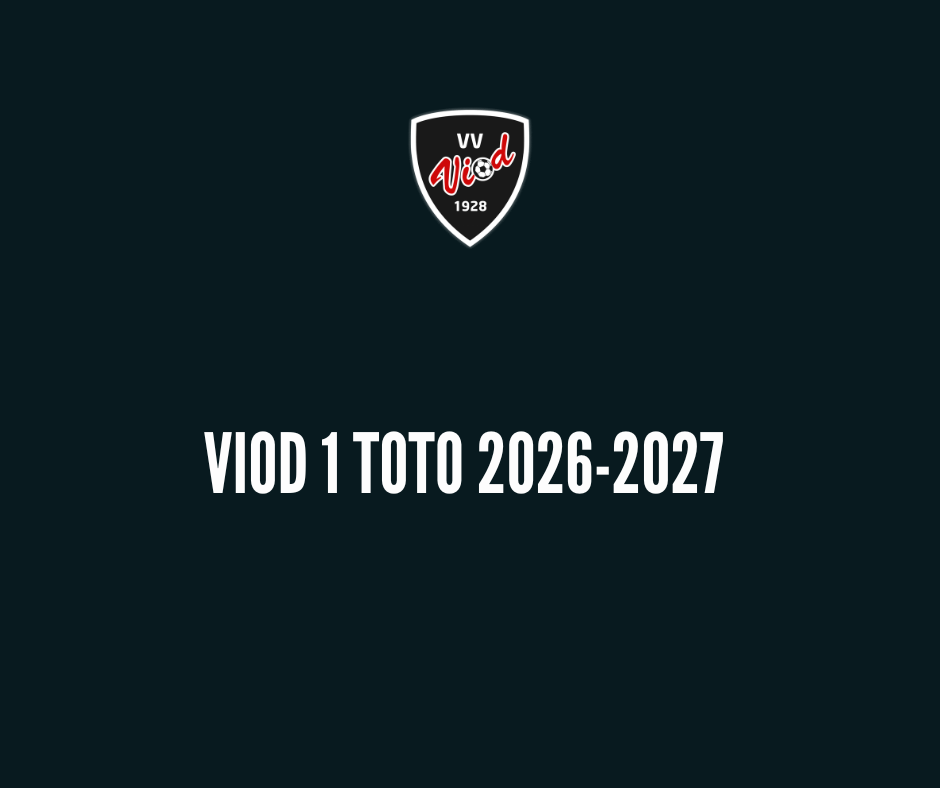 Speel mee met de VIOD 1 TOTO seizoen 2026-2027